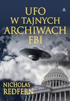 UFO w tajnych archiwach FBI - Outlet - Nicholas Redfern