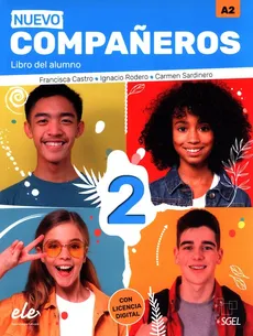 Nuevo Companeros 2 Libro del alumno - Castro Viúdez Francisca, Rodero Díez Ignacio, Sardinero Francos Carmen