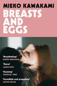 Breasts and Eggs - Outlet - Mieko Kawakami