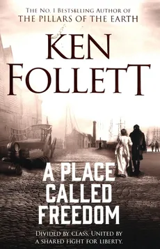 A Place Called Freedom - Outlet - Ken Follett