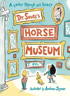 Dr. Seuss's Horse Museum - Outlet - Seuss Dr.
