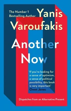 Another Now - Yanis Varoufakis