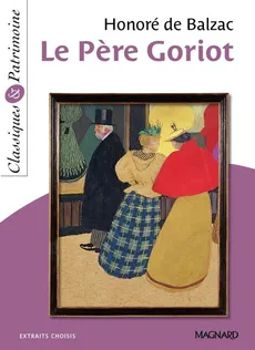 Le Pere Goriot - de Balzac Honoré