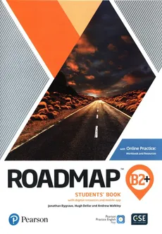 Roadmap B2+ Student's Book with digital resources and mobile app - Jonathan Bygrave, Hugh Dellar, Andrew Walkley