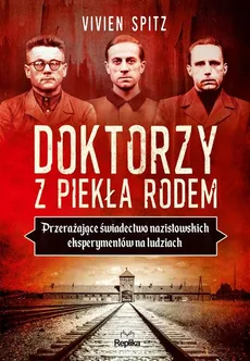 Doktorzy z piekła rodem - Vivien Spitz