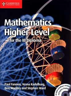 Mathematics for the IB Diploma: Mathematics Higher Level - Paul Fannon, Vesna Kadelburg