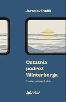 Ostatnia podróż Winterberga - Outlet - Jaroslav Rudis