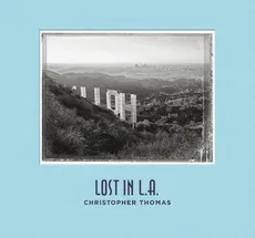 Lost in L.A - Outlet - Christopher Thomas