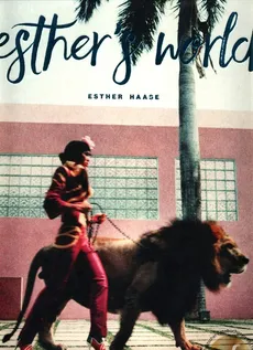 Esther's World - Esther Haase