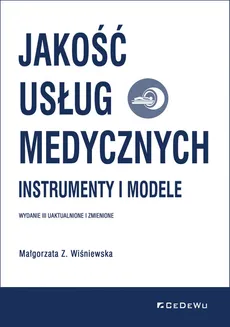 Jakość usług medycznych - Outlet - Wiśniewska Małgorzata Z.
