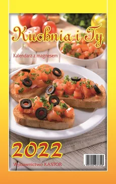 Kalendarz 2022 KL03 Kuchnia i Ty z magnesem - Outlet