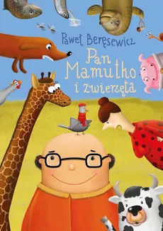 Pan Mamutko i zwierzęta - Outlet - Paweł Beręsewicz