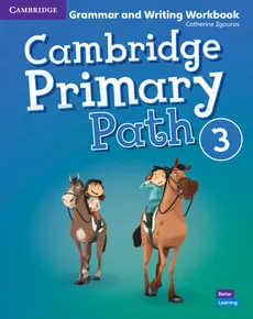 Cambridge Primary Path Level 3 Grammar and Writing Workbook - Catherine Zgouras, Catherine Zgouras
