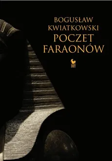 Poczet faraonów - Outlet - Bogusław Kwiatkowski