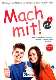 Mach mit! neu 2 Materiały ćwiczeniowe do języka niemieckiego dla klasy V - Outlet - Mieczysławwa Materniak-Behrens, Halina Wachowska