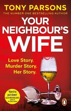 Your Neighbour’s Wife - Outlet - Tony Parsons