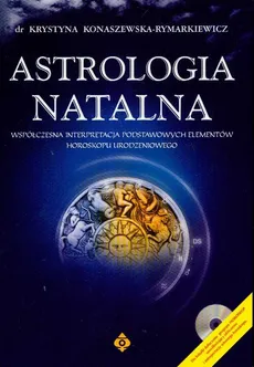 Astrologia natalna + CD - Krystyna Konaszewska-Rymarkiewicz