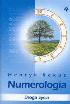 Numerologia Droga życia - Henryk Rekus