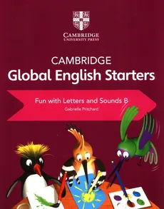 Cambridge Global English Starters Fun with Letters and Sounds B - Gabrielle Pritchard