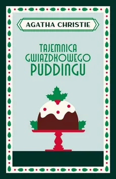 Tajemnica gwiazdkowego puddingu - Outlet - Agatha Christie