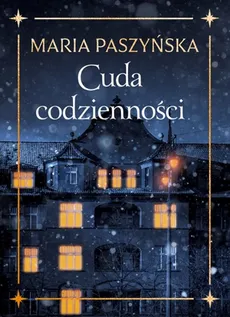 Cuda codzienności - Outlet - Maria Paszyńska