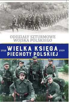 Wielka Księga Piechoty Polskiej Tom 66 Oddziały Szturmowe Wojska Polskiego - Krzysztof Pięciak, Mateusz Haberek