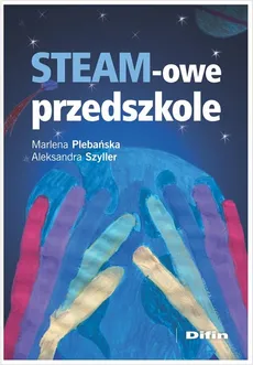 STEAM-owe przedszkole - Outlet - Marlena Plebańska, Aleksandra Szyller