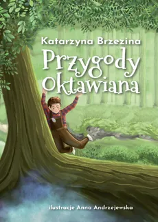 Przygody Oktawiana - Outlet - Katarzyna Brzezina