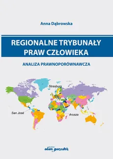 Regionalne trybunały praw człowieka - Outlet - Anna Dąbrowska