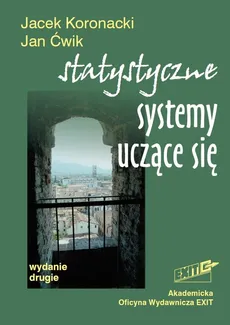 Statystyczne systemy uczące się - Outlet - Jan Ćwik, Jacek Koronacki