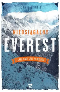 Nieosiągalny Everest - Craig Storti