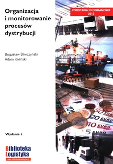 Organizacja i monitorowanie procesów dystrybucji - Outlet - Adam Koliński, Bogusław Śliwczyński