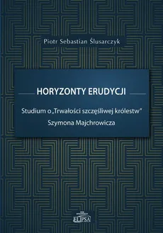 Horyzonty erudycji - Outlet - Ślusarczyk Piotr Sebastian