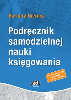 Podręcznik samodzielnej nauki księgowania RFK1444 - Outlet - Barbara Gierusz