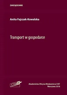 Transport w gospodarce - Anita Fajczak-Kowalska