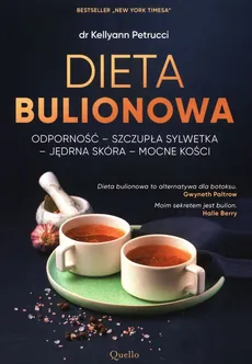 Dieta bulionowa - Kellyann Petrucci