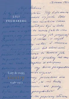Listy do mojej siostry 1946-1973 - Outlet - Lili Fuchsberg