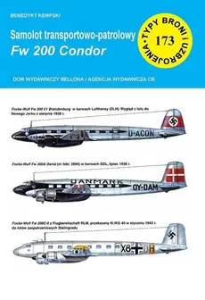Samolot transportowo-patrolowy Fw 200 Condor - Benedykt Kempski