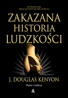 Zakazana historia ludzkości - Kenyon Douglas J.