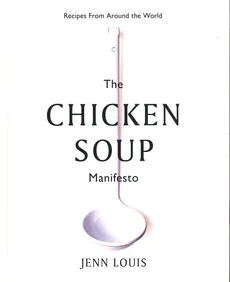 The Chicken Soup Manifesto - Outlet - Jenn Louis