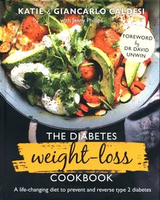 The Diabetes Weight-Loss Cookbook - Giancarlo Caldesi, Katie Caldesi