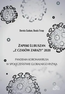 Zapiski Lubuszan - Dorota Szaban, Beata Trzop