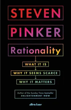 Rationality - Outlet - Steven Pinker