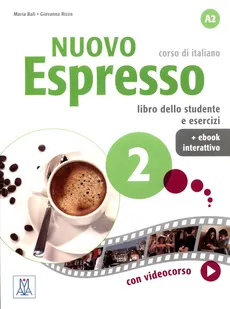 Nuovo Espresso 2 Podręcznik + wersja cyfrowa - Giovanna Rizzo, Luciana Ziglio