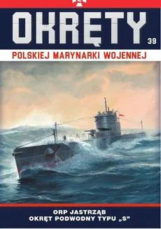 Okręty Polskiej Marynarki Wojennej Tom 39 - Outlet