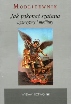 Modlitewnik Jak pokonać szatana - Outlet - Kałdon Stanisław M.