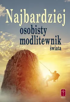 Najbardziej osobisty modlitewnik świata - Rafał Jarosiewicz