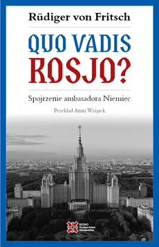 Quo vadis, Rosjo? - von Fritsch Rudiger