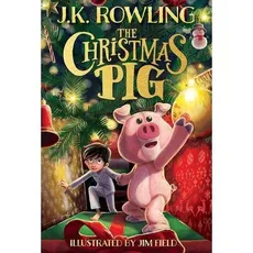 The Christmas Pig - Outlet - J.K. Rowling