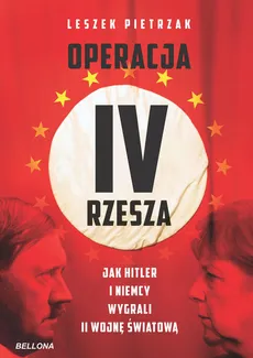 Operacja IV Rzesza - Leszek Pietrzak